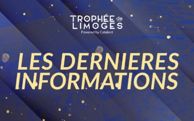 Trophée de Limoges : Les dernières infos