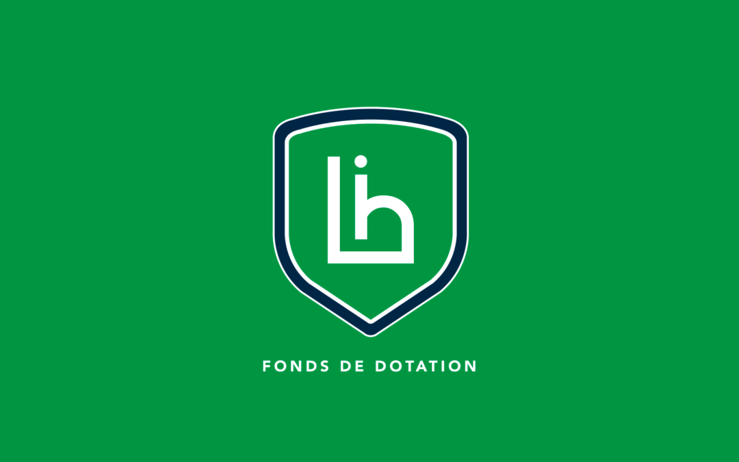 LE LH LANCE SON FONDS DE DOTATION !